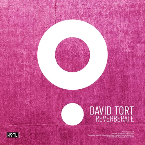 David Tort - Reverberate [HOTL124]